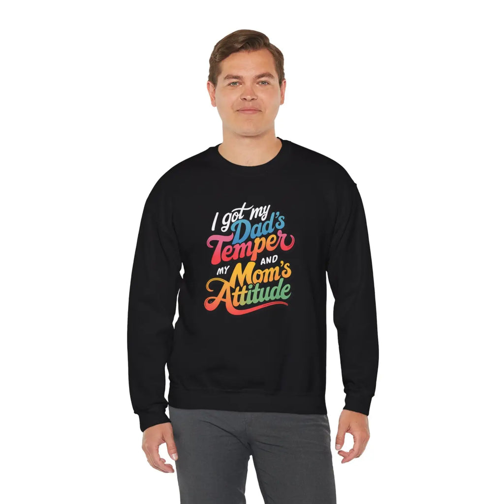 Heavy Blend Sweatshirt - Dads Temper Moms Attitude - DipaliZ