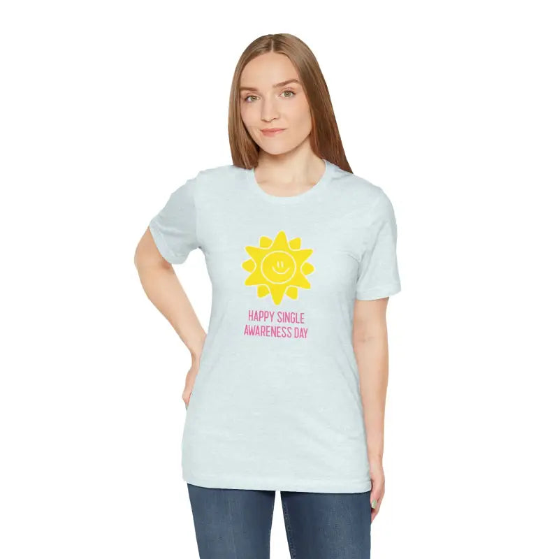 Single Awareness Day Tee - Unisex Jersey Short Sleeve - DipaliZ