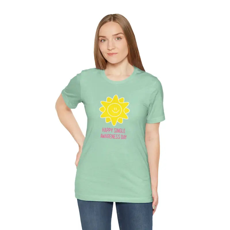 Single Awareness Day Tee - Unisex Jersey Short Sleeve - DipaliZ