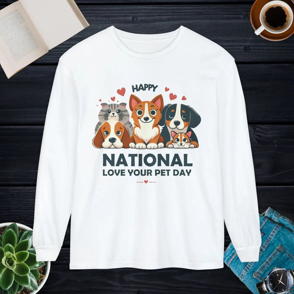 Happy National Love Pet Day Long Sleeve Tee - DipaliZ