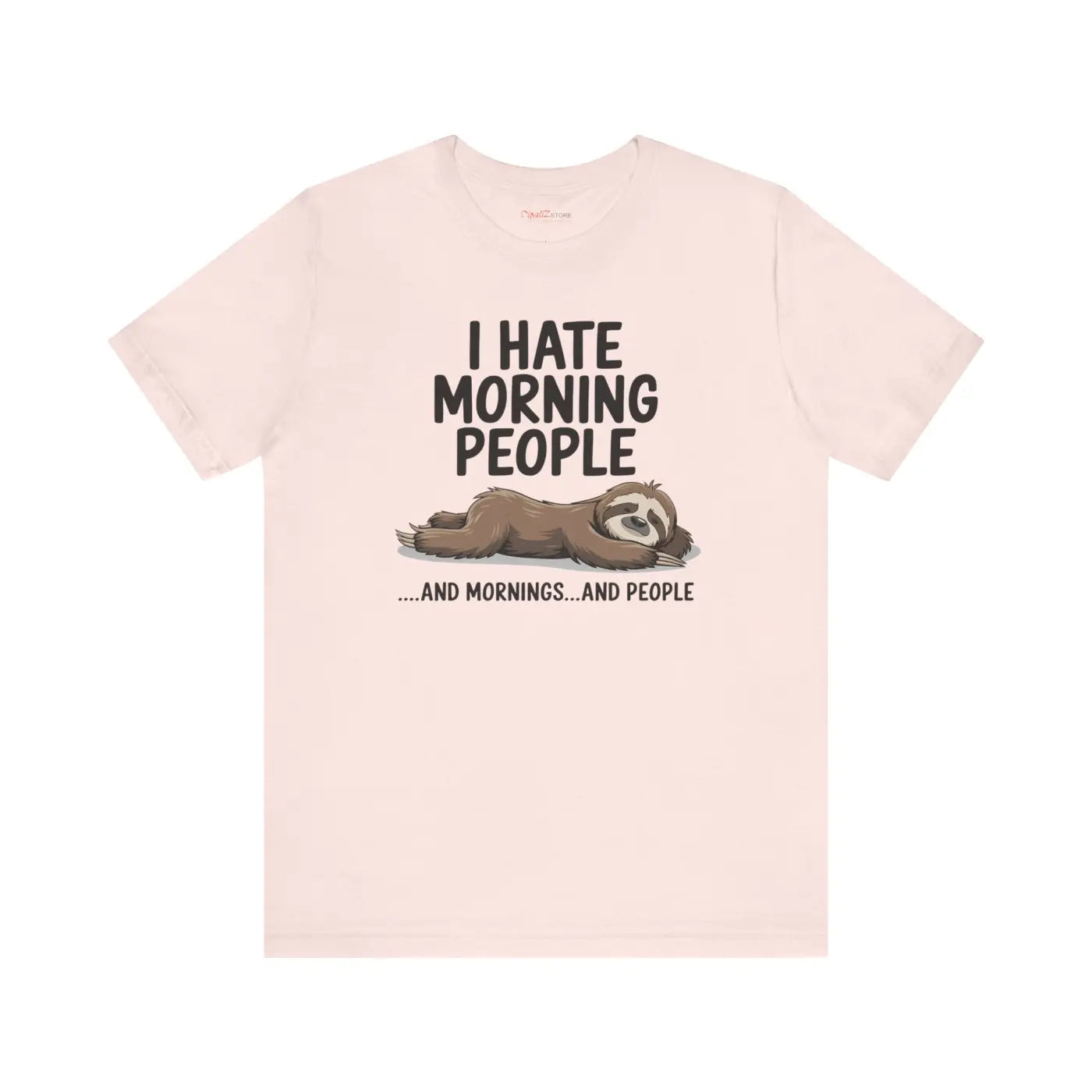 Hate Morning People Unisex Jersey Short Sleeve Tee - DipaliZ
