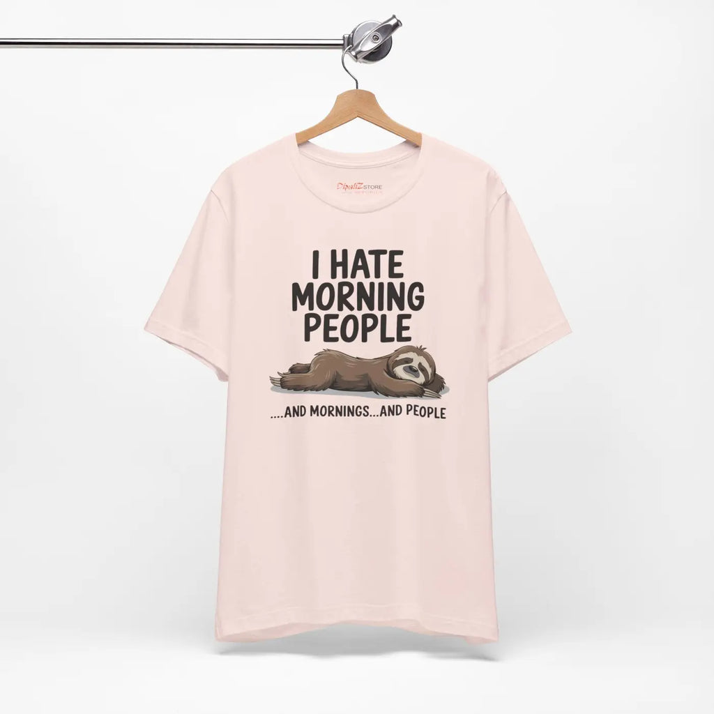 Hate Morning People Unisex Jersey Short Sleeve Tee - DipaliZ