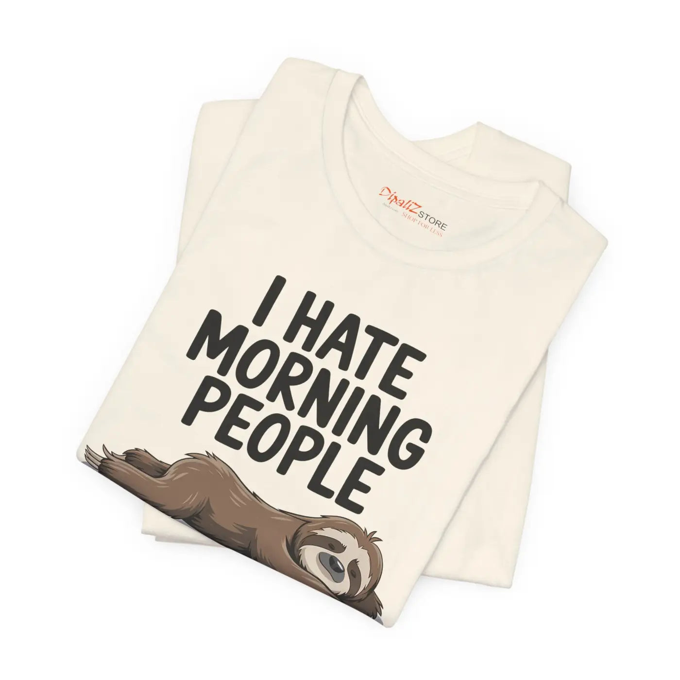 Hate Morning People Unisex Jersey Short Sleeve Tee - DipaliZ