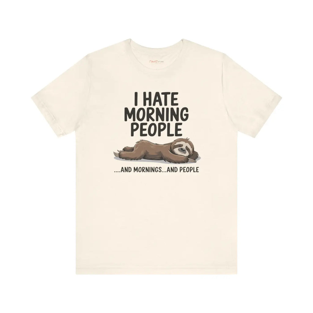 Hate Morning People Unisex Jersey Short Sleeve Tee - DipaliZ