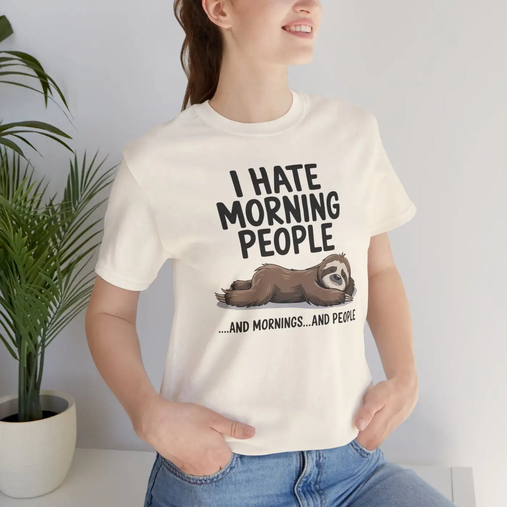 Hate Morning People Unisex Jersey Short Sleeve Tee - DipaliZ