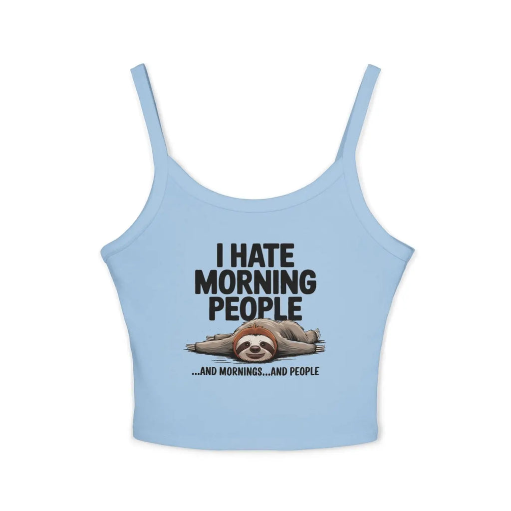 Hate Morning People Sloth Tank - Airlume Combed Cotton - DipaliZ