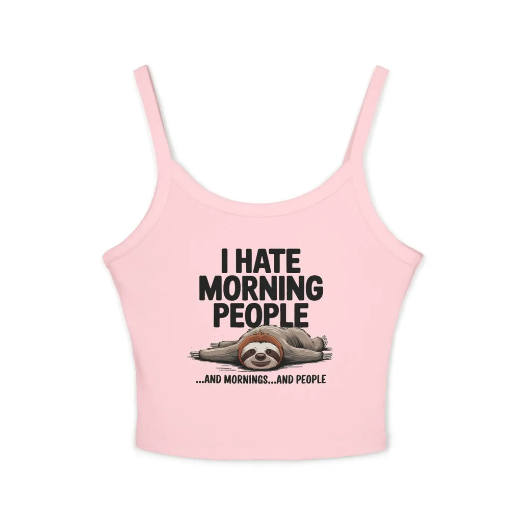 Hate Morning People Sloth Tank - Airlume Combed Cotton - DipaliZ