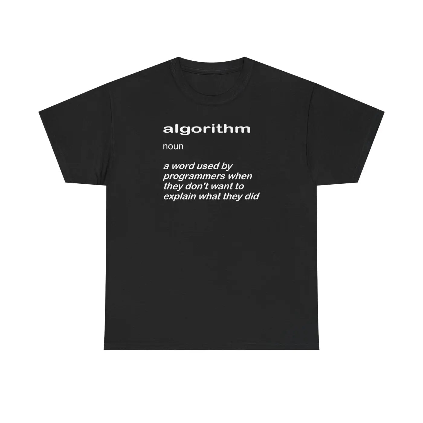 Programming Shirt - Algorithm Definition Deluxe Tee - DipaliZ