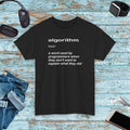 Programming Shirt - Algorithm Definition Deluxe Tee - DipaliZ