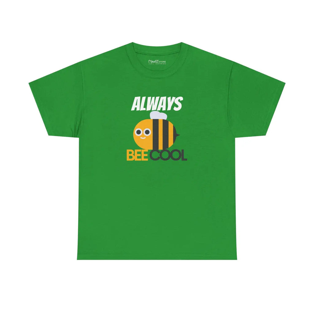 Bee Tee Shirt - Always Be Cool Soft Cotton Print - DipaliZ