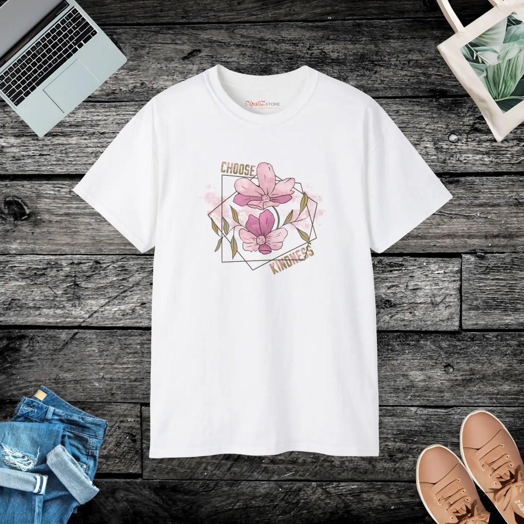 Choose Kindness T-Shirt - Unisex Ultra Cotton Tee - DipaliZ
