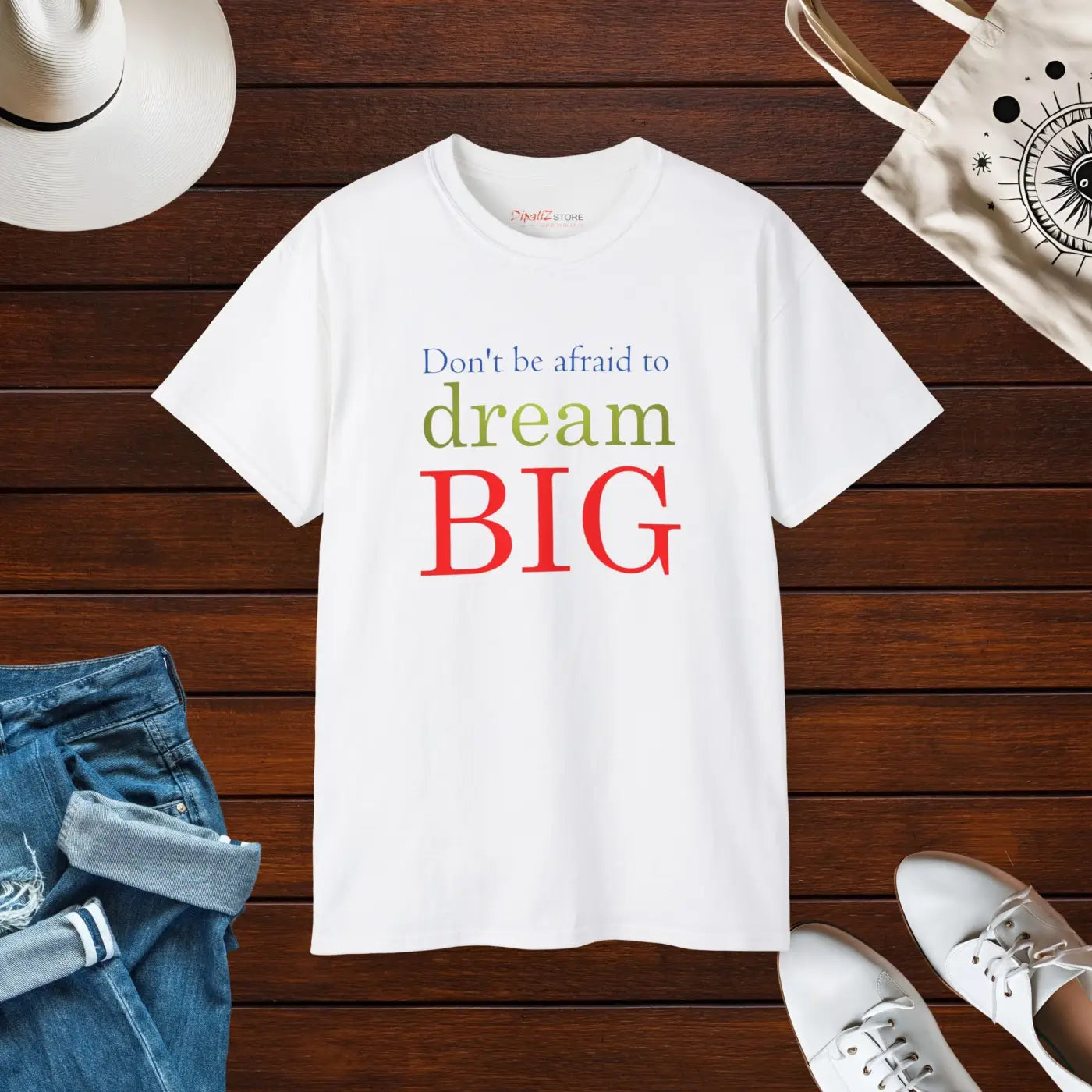 Dream Big T-Shirt - Ultra-Cotton Unisex Tee - DipaliZ