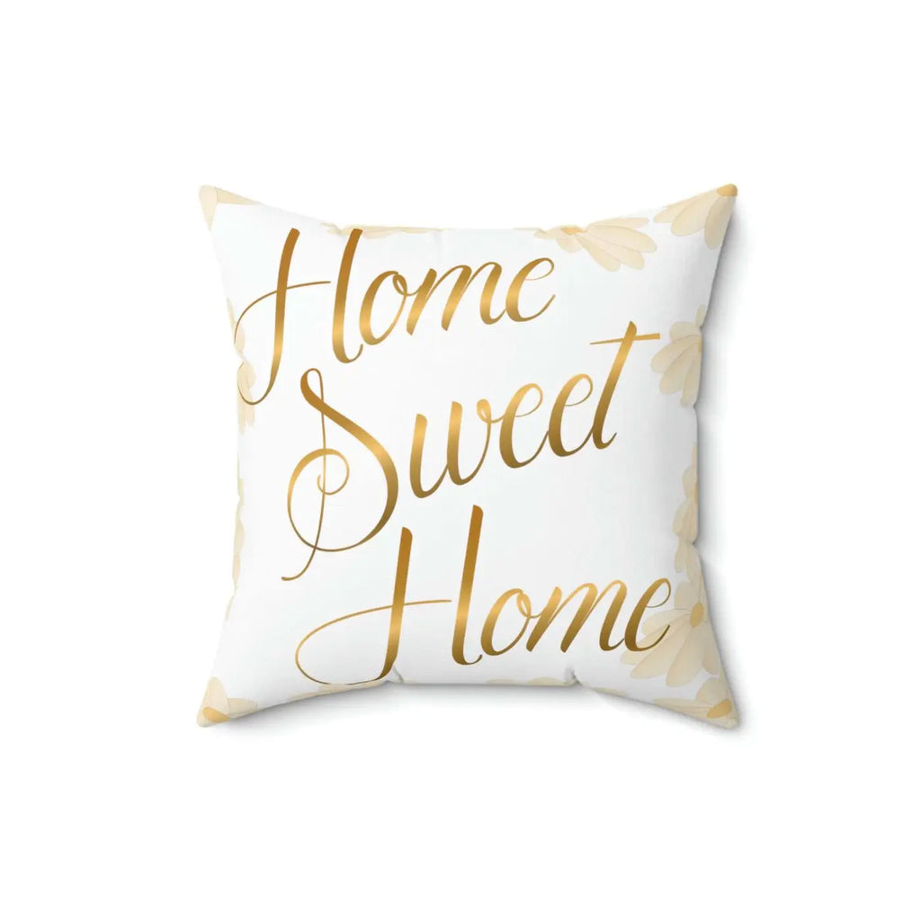 Home Sweet Home Spun Polyester Square Pillow - Cozy Decor - DipaliZ