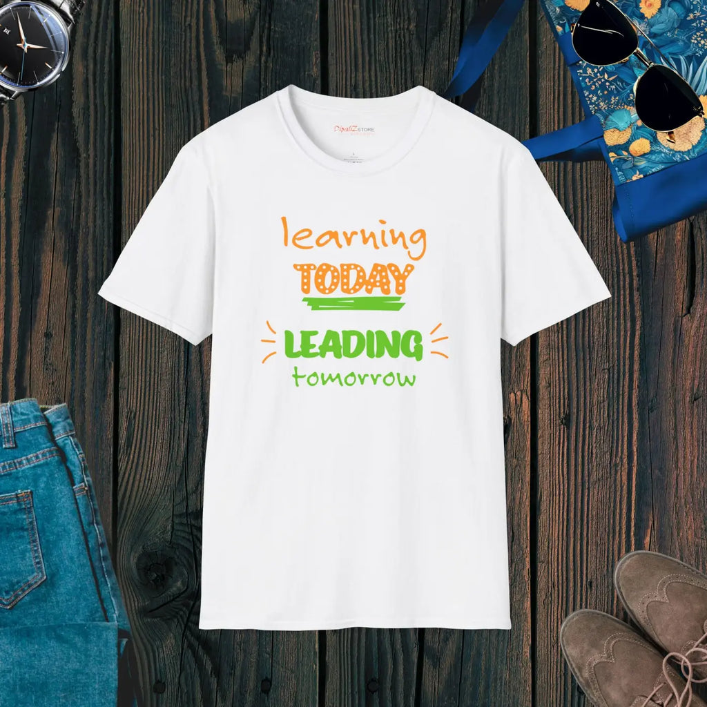 Learn Today Lead Tomorrow T-Shirt - Motivational Tee - DipaliZ