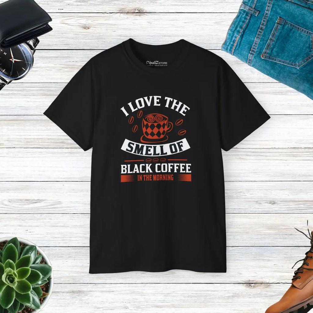 I Love The Smell Of Coffee T-Shirt - Ultra Cotton Tee - DipaliZ