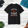 I Love The Smell Of Coffee T-Shirt - Ultra Cotton Tee - DipaliZ