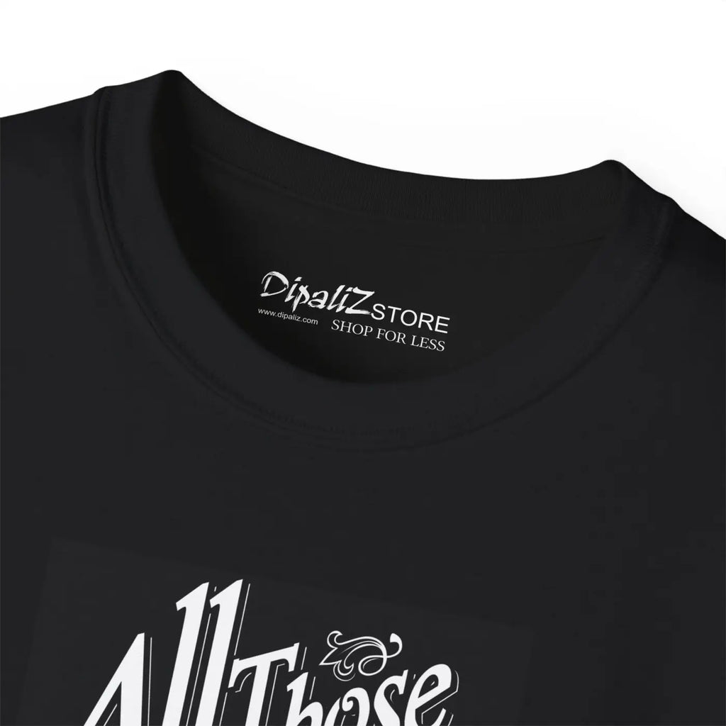 Memories Lost In Time T-Shirt - Ultra Cotton Unisex - DipaliZ
