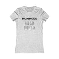Mom Mode Favorite Tee - Superpower Style for Women - DipaliZ