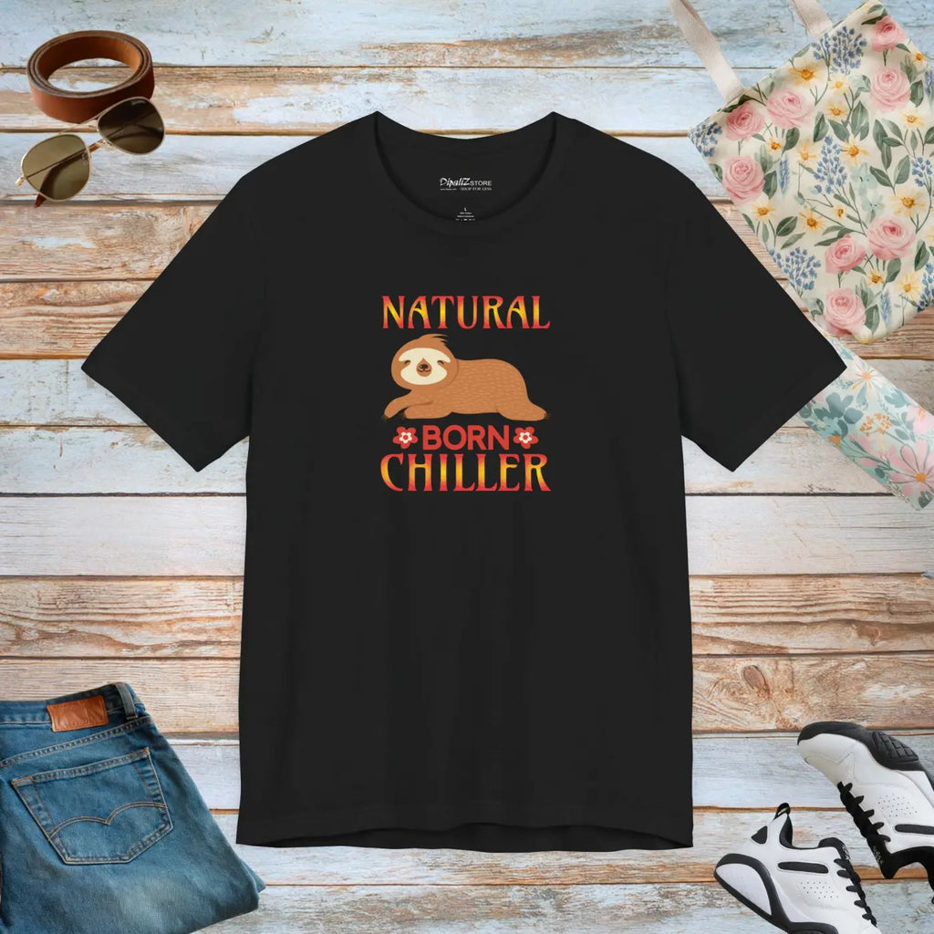 Sloth Tee - Natural Born Chiller Unisex T-Shirt - DipaliZ