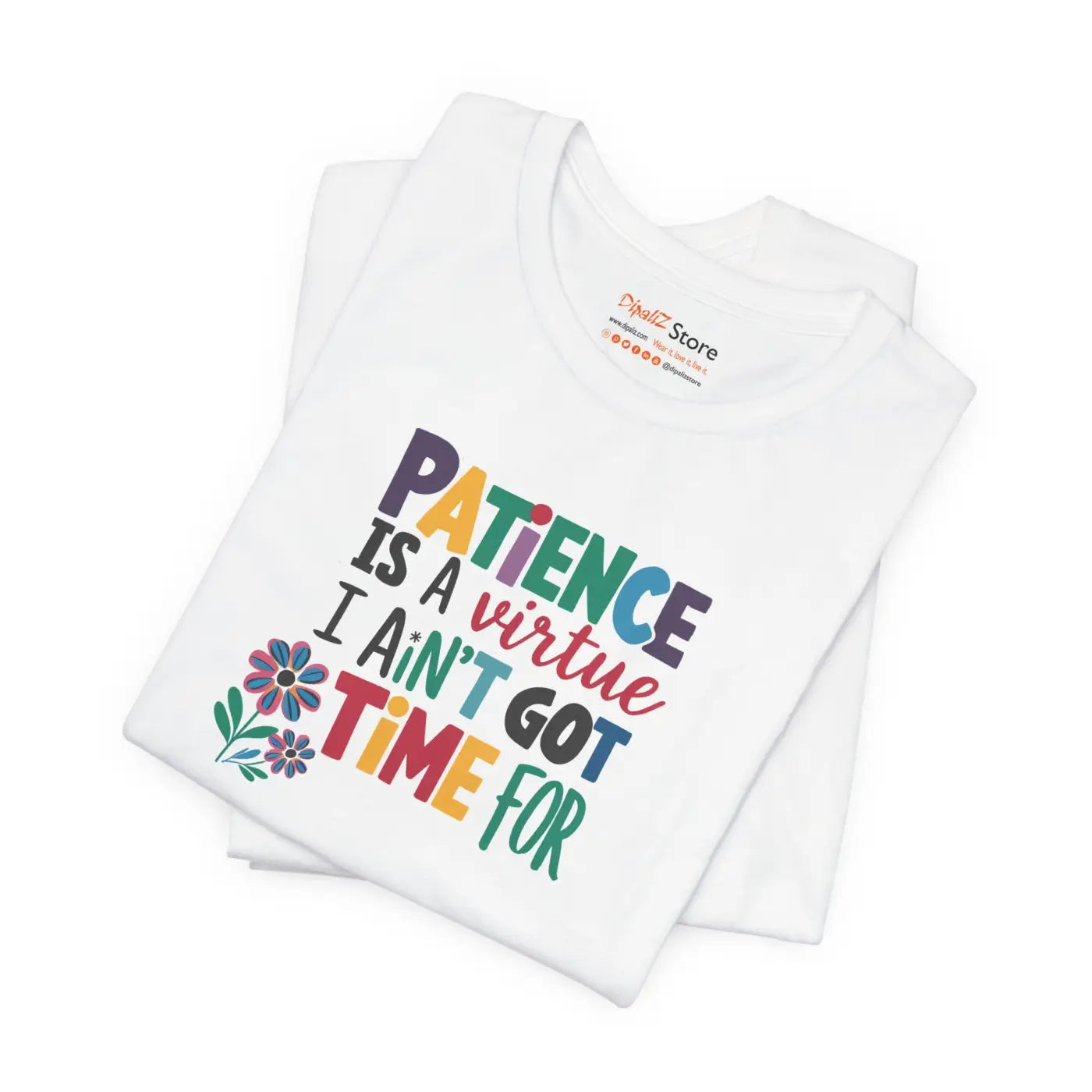 Unisex Jersey Short Sleeve Tee - Patience Virtue Print - DipaliZ