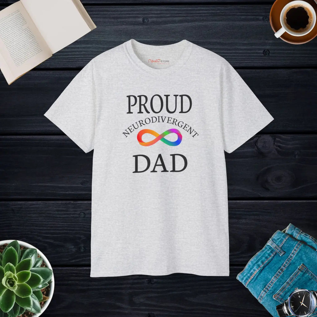 Neurodivergent Dad Cotton Tee - Bold Statement Shirt - DipaliZ