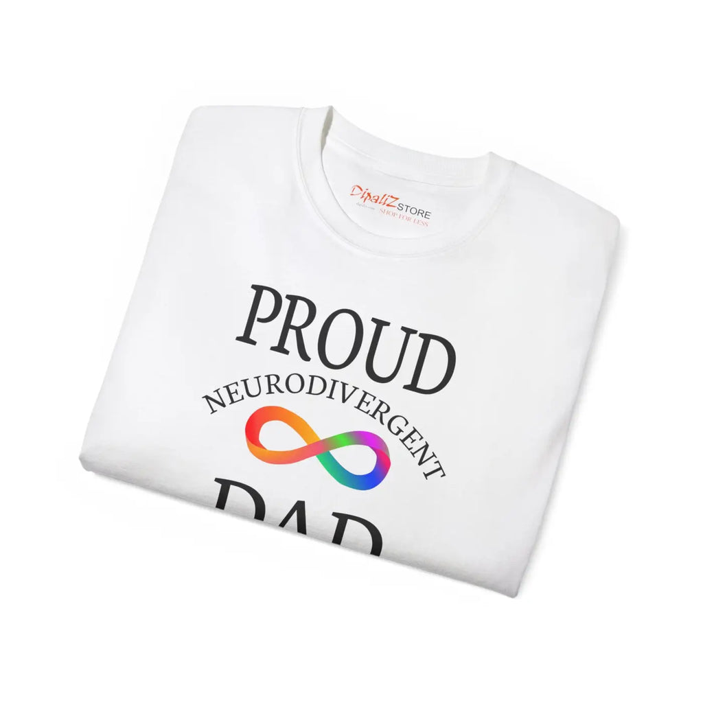 Neurodivergent Dad Cotton Tee - Bold Statement Shirt - DipaliZ