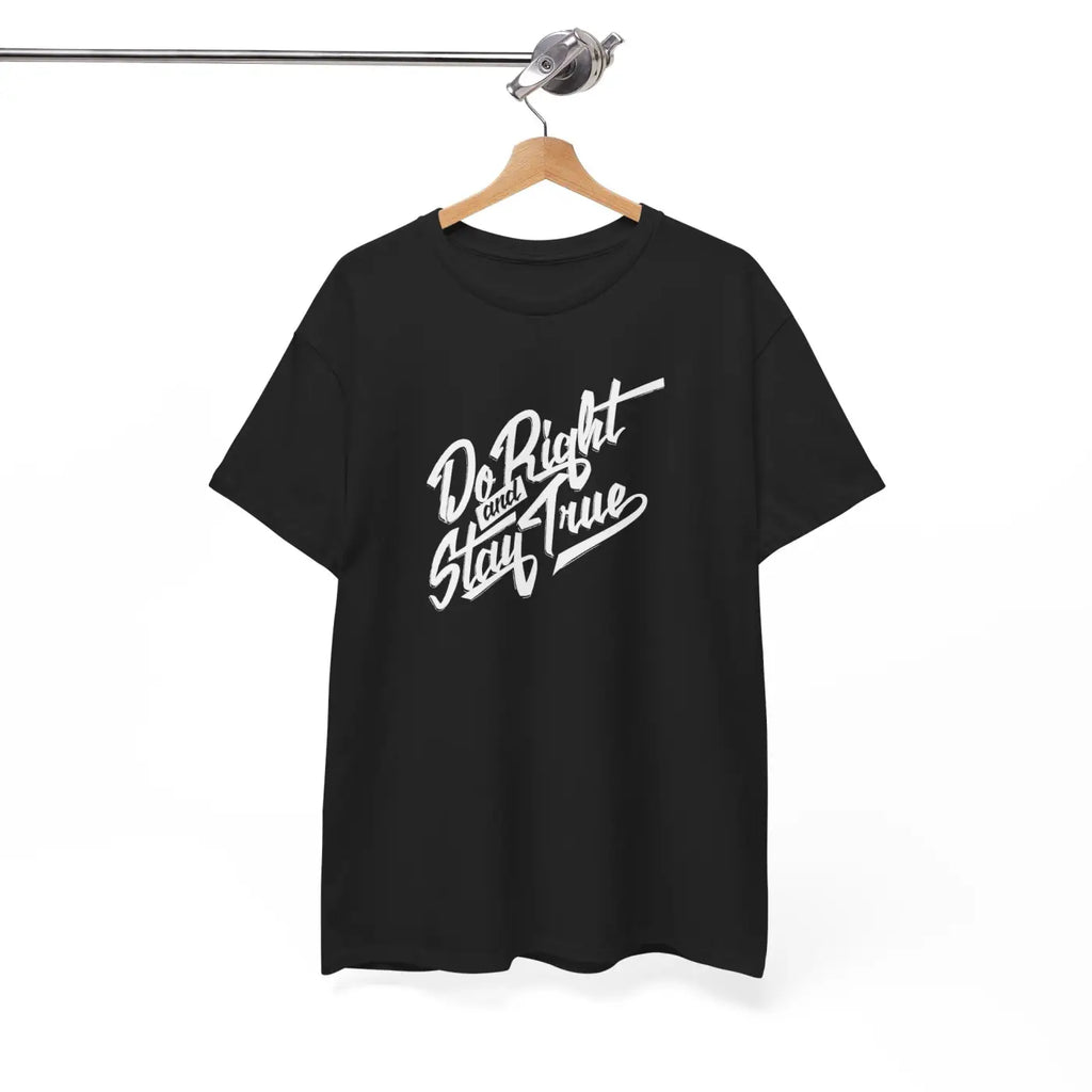 Stay True Typography T-Shirt - Unisex Cotton Tee - DipaliZ