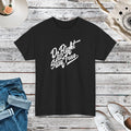Stay True Typography T-Shirt - Unisex Cotton Tee - DipaliZ