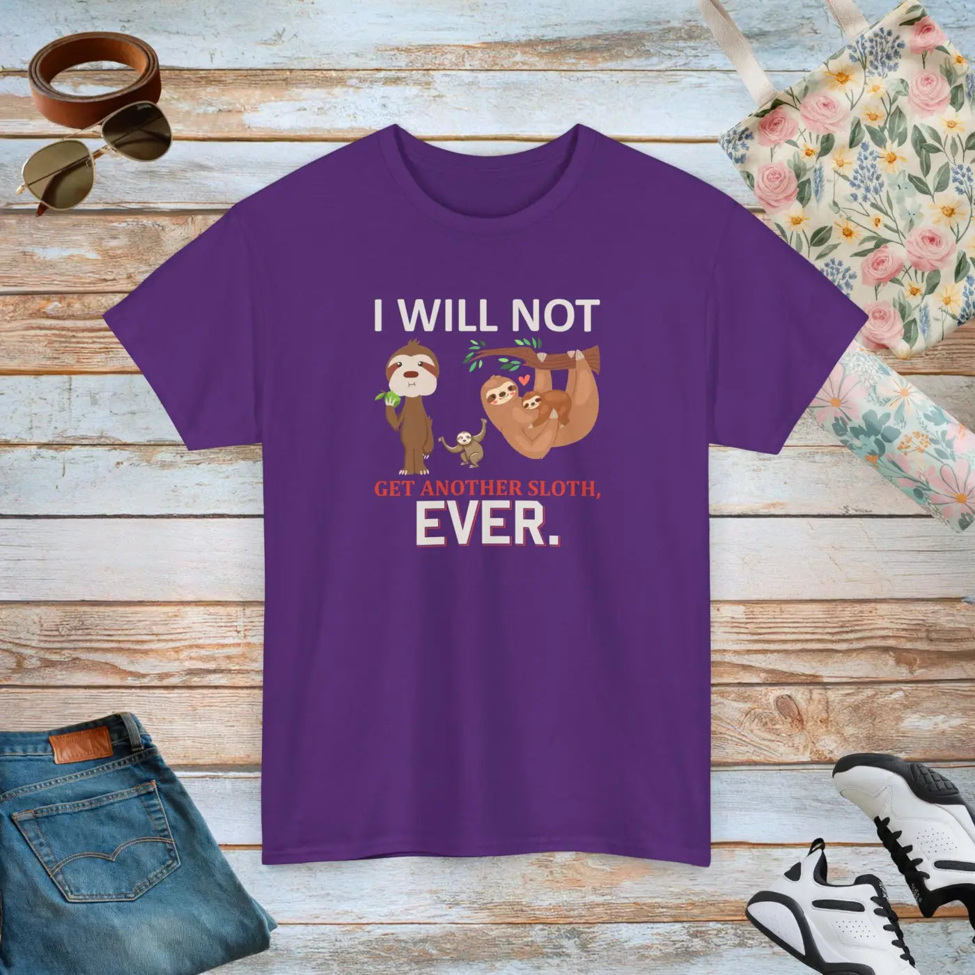Sloth Shirt I Will Not Get Another Sloth Unisex Tee - DipaliZ