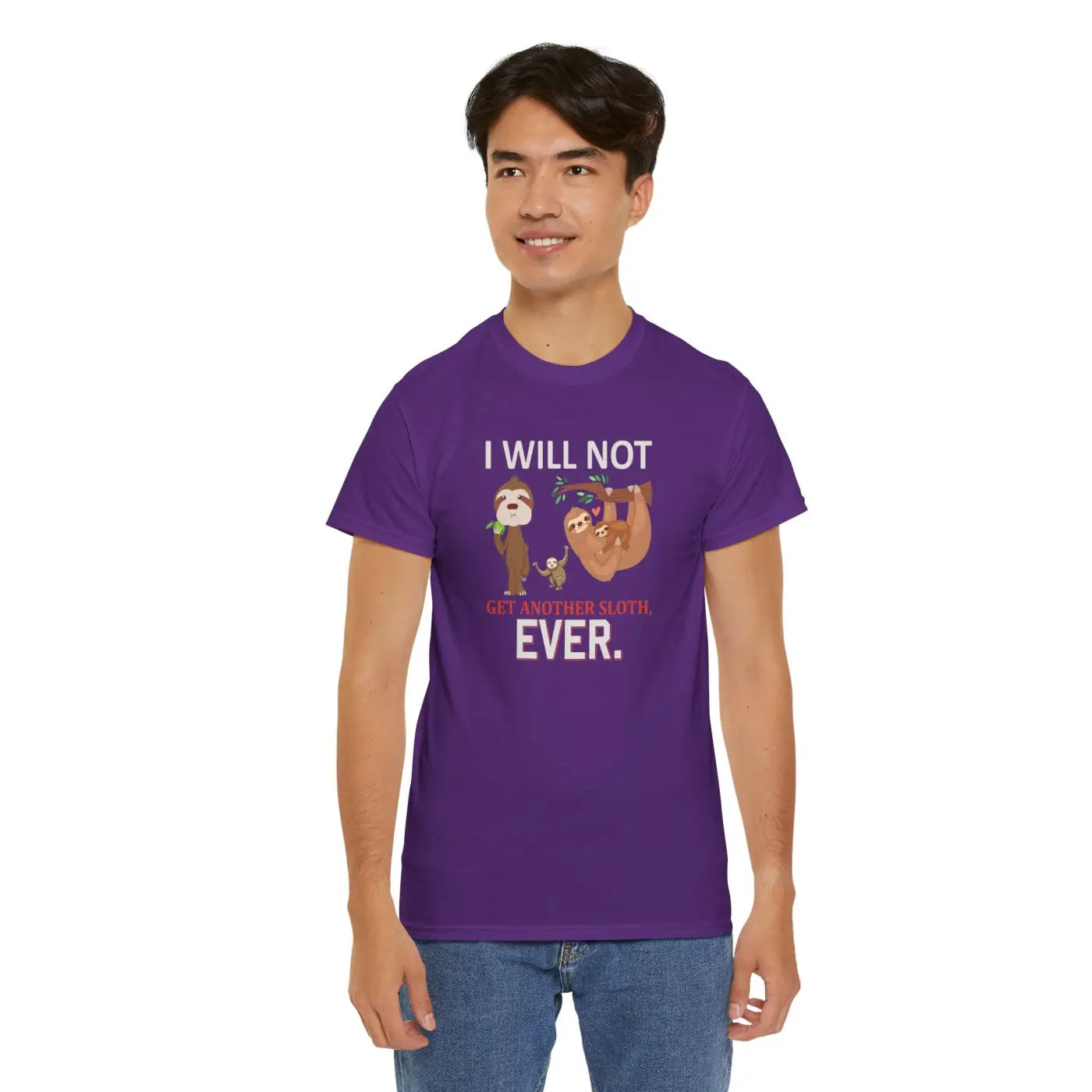 Sloth Shirt I Will Not Get Another Sloth Unisex Tee - DipaliZ