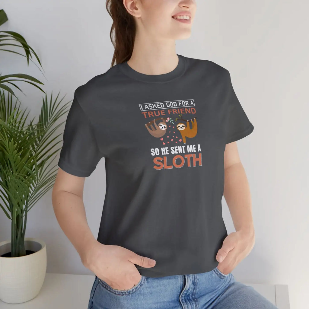 Sloth T-Shirt - God Sent Me A True Friend Unisex Tee - DipaliZ