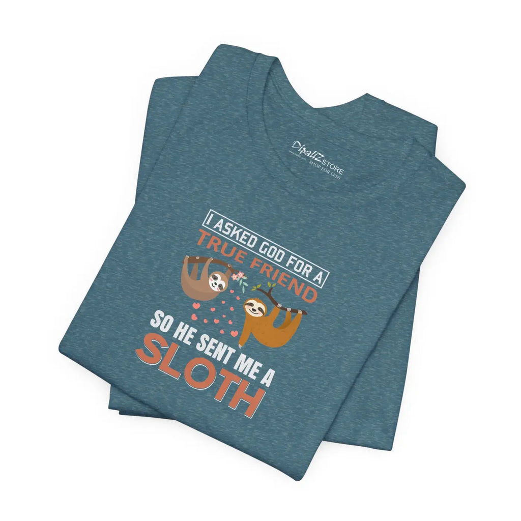 Sloth T-Shirt - God Sent Me A True Friend Unisex Tee - DipaliZ