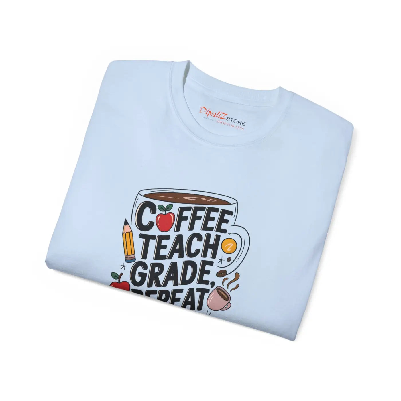 Coffee Teach Grade Repeat Teacher Tee - Women's Motivational - DipaliZ
