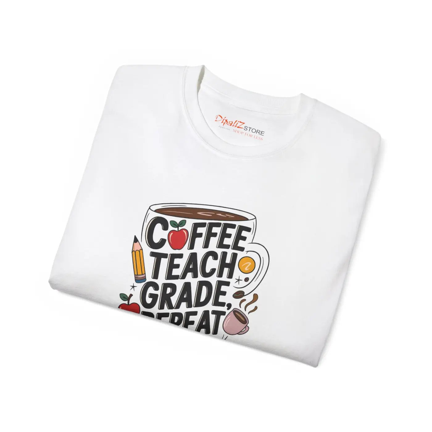 Coffee Teach Grade Repeat Teacher Tee - Women's Motivational - DipaliZ