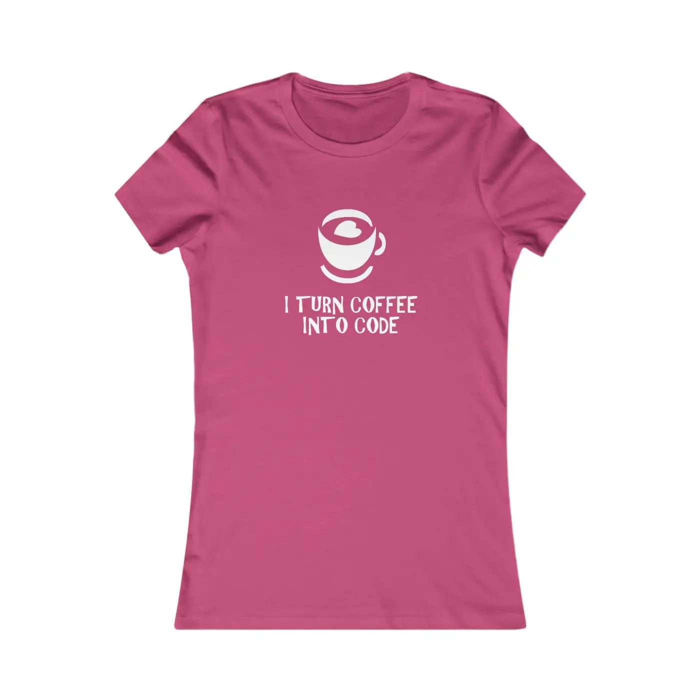 Women's Favorite Tee - I Turn Coffee Into Code - DipaliZ