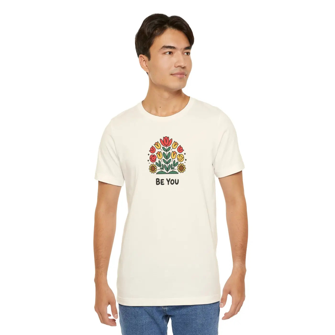 Be You Flowers T-Shirt - Unisex Soft Cotton Tee - DipaliZ