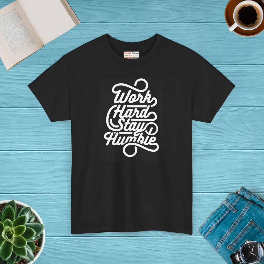 Deluxe T Shirt - Work Hard Stay Humble Motivation - DipaliZ