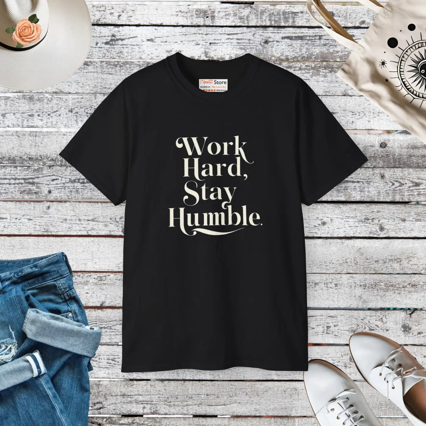 Work Hard and Stay Humble T-Shirt - Eco-Friendly Gifts - DipaliZ
