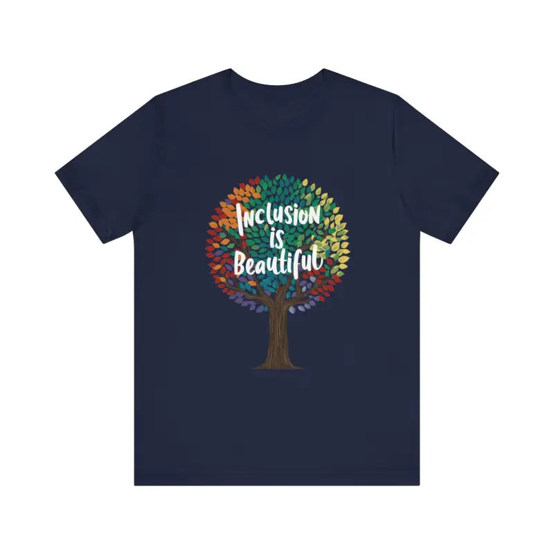 Inclusion Is Beautiful Gay Tee - Short Sleeves Pride - DipaliZ