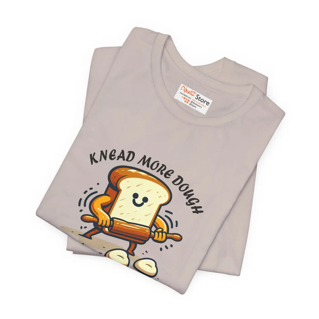 Dough Unisex Tee - Baking Enthusiasts and Food Lovers - DipaliZ