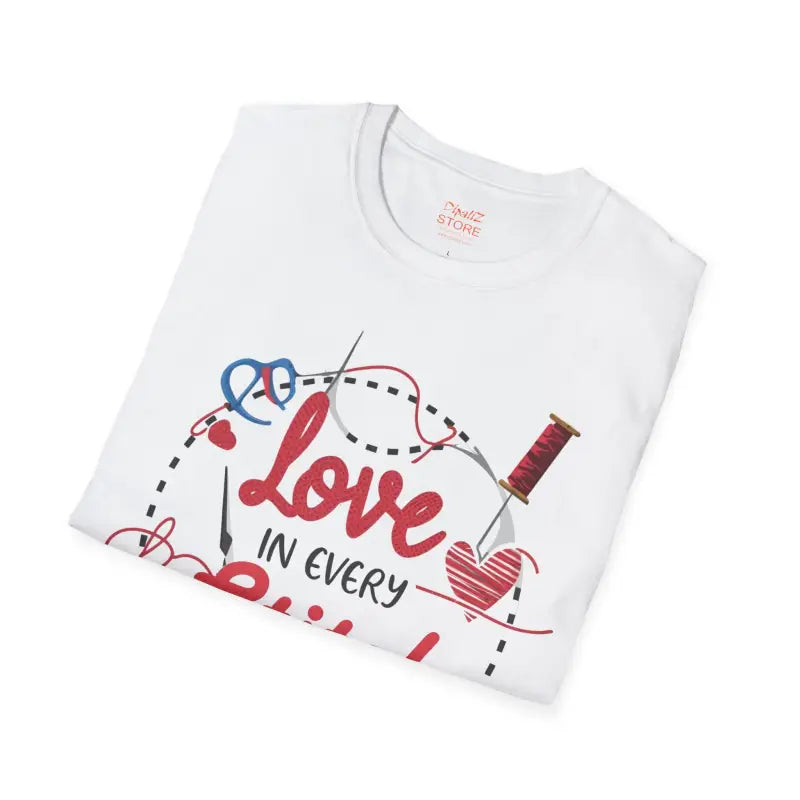 Unisex Softstyle T Shirt - Love In Every Stitch - DipaliZ