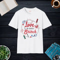 Unisex Softstyle T Shirt - Love In Every Stitch - DipaliZ