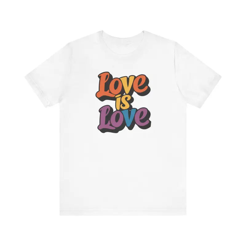 Love is Love Pride Tee - Unisex Jersey for Equality - DipaliZ