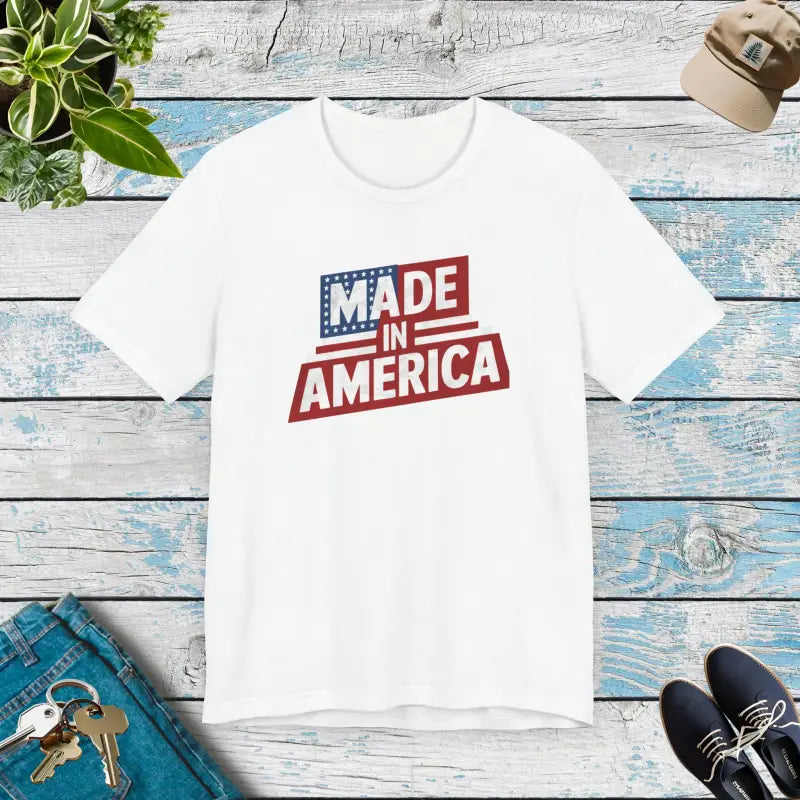 Made In America T-Shirt - Independence Day Unisex - DipaliZ
