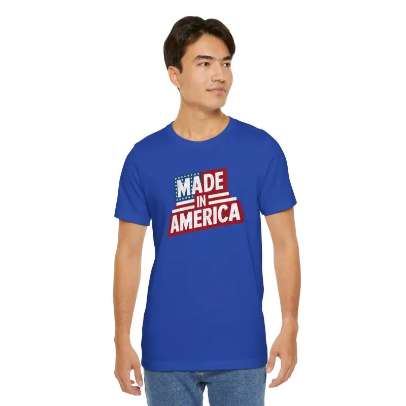 Made In America T-Shirt - Independence Day Unisex - DipaliZ