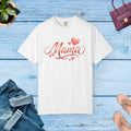 Floral Love Tee - Mama Heart Script Garment-Dyed Cotton - DipaliZ