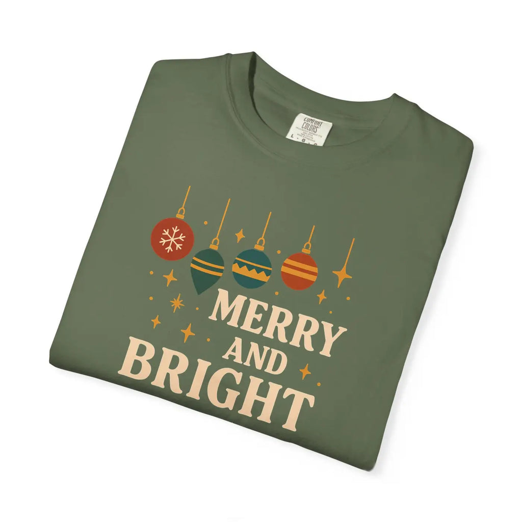 Merry and Bright Holiday Tee - Cozy Festive Vibe Unisex Apparel - DipaliZ