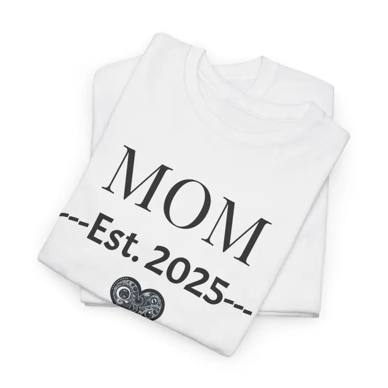 Deluxe T-Shirt - Mom Established 2025 New Mom - DipaliZ