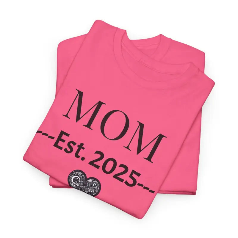 Deluxe T-Shirt - Mom Established 2025 New Mom - DipaliZ