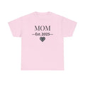 Deluxe T-Shirt - Mom Established 2025 New Mom - DipaliZ